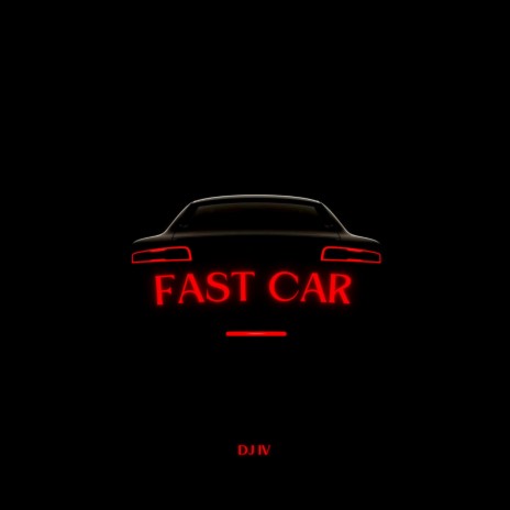 FAST CAR