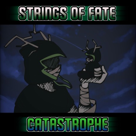 Strings Of Fate: Catastrophe