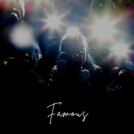 Famous | Boomplay Music