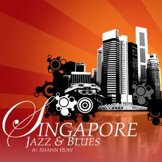 Singapore Jazz and Blues