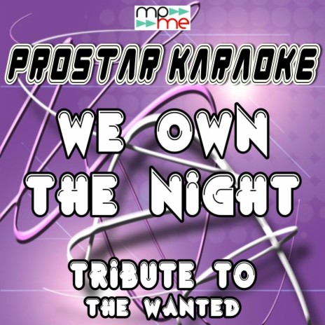 We Own the Night (A Tribute to the Wanted) | Boomplay Music