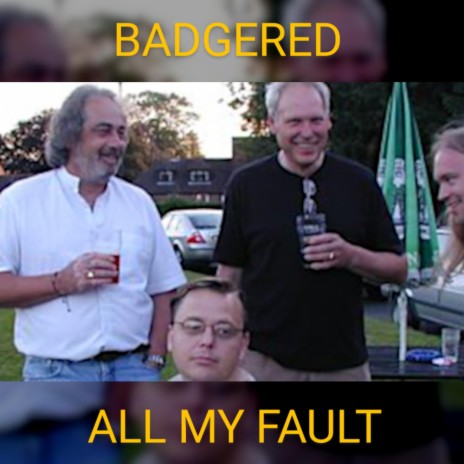 All My Fault ft. Badgered