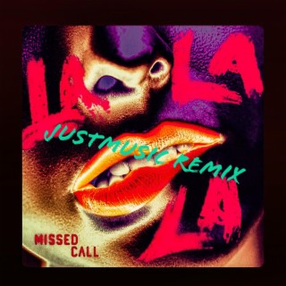 La La La (JustMusic Remix)