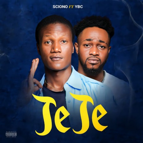 Jeje ft. YBC | Boomplay Music