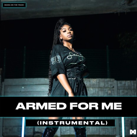 Armed for Me (Instrumental) | Boomplay Music