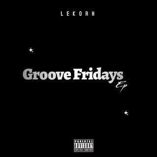 Groove Fridays