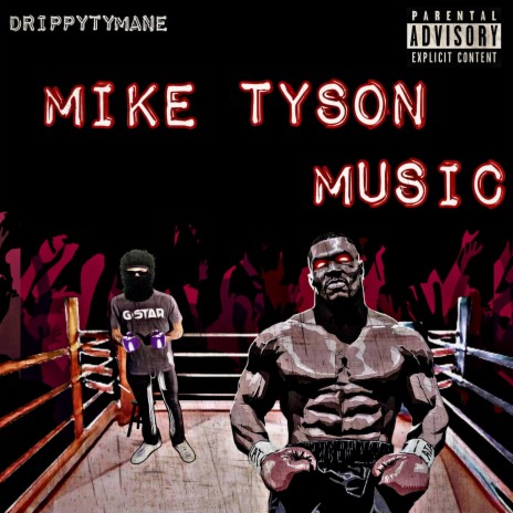 Mike Tyson Music