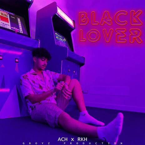 Black Lover (Prod. RKH)