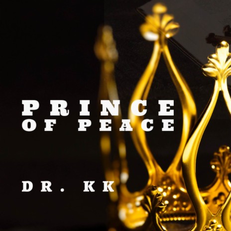 Prince of Peace | Boomplay Music