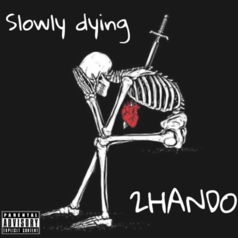 Slowly dying | Boomplay Music