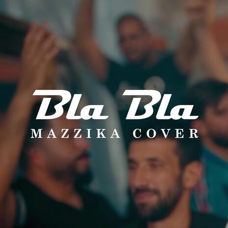 BLA BLA | Boomplay Music