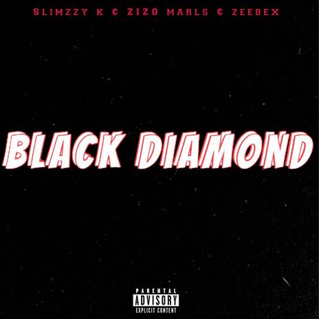 Black Diamond ft. Zizo Marls & Zeebex | Boomplay Music