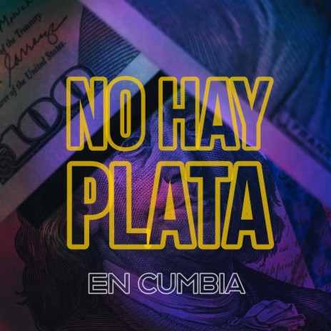 No Hay Plata En Cumbia | Boomplay Music