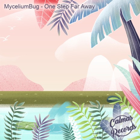 One Step Far Away ft. Calmas Records | Boomplay Music