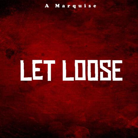 Let Loose