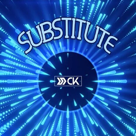 Substitute | Boomplay Music