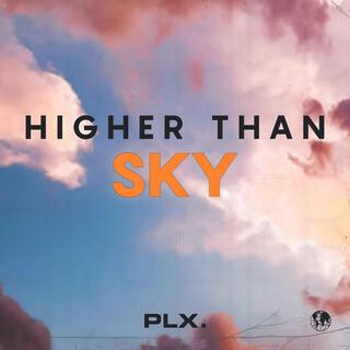 Higher Than Sky