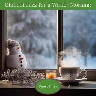 Chillout Jazz for a Winter Morning