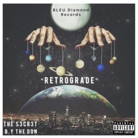 Retrograde ft. B.Y the Don | Boomplay Music