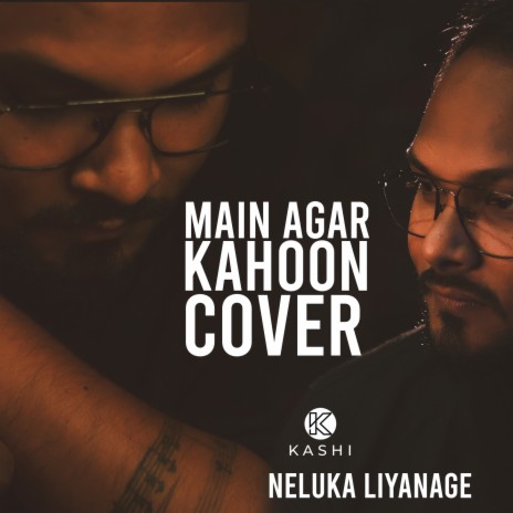 Main Agar Kahoon | Boomplay Music