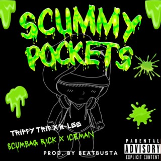 Scummy Pockets