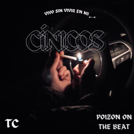 Cínicos ft. Poizon on the Beat | Boomplay Music