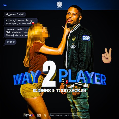 Way 2 Player ft. Todd Zack Jr. | Boomplay Music