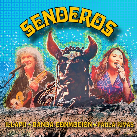 Senderos ft. Illapu & paula rivas | Boomplay Music