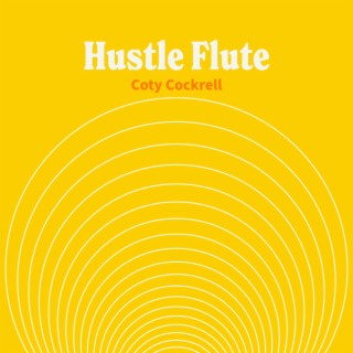 Hustle Flute
