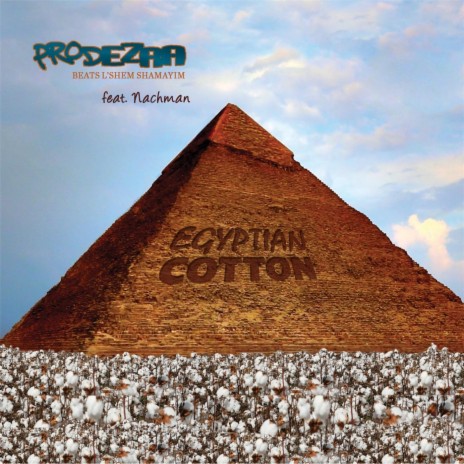 Egyptian Cotton (feat. Nachman) | Boomplay Music