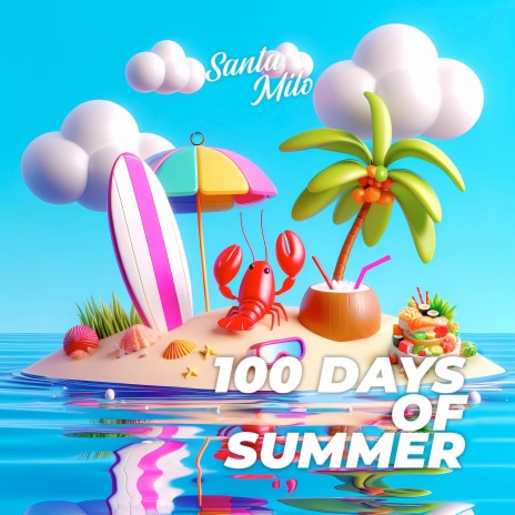 100 Days of Summer | Boomplay Music