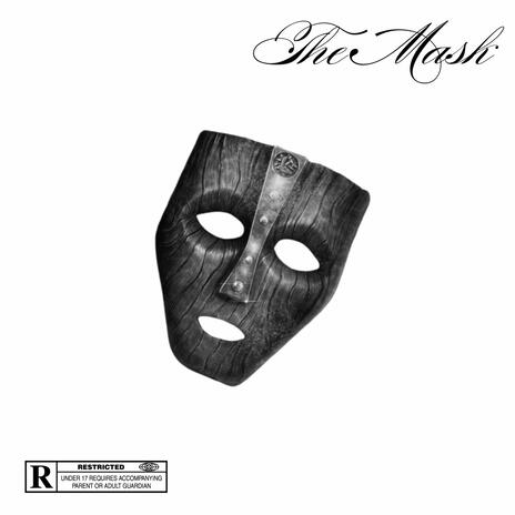 The Mask | Boomplay Music