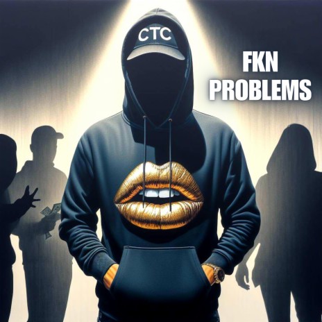 Fkn Problems | Boomplay Music