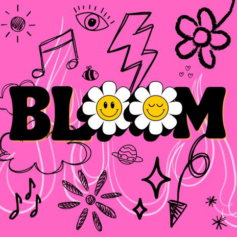 BLOOM | Boomplay Music