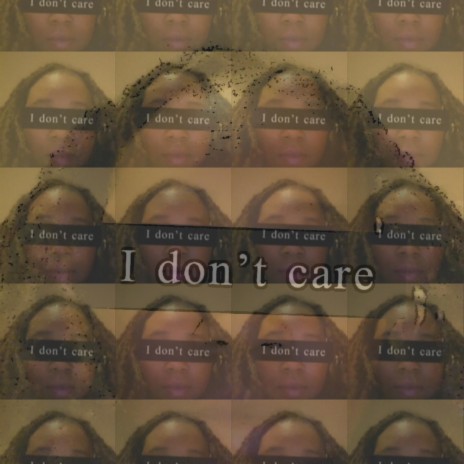 I Don’t Care | Boomplay Music