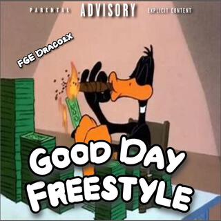 Good Day Freestyle