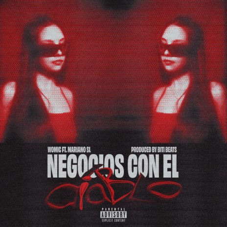 Negocios Con El Diablo ft. Womic & Mariano SL | Boomplay Music