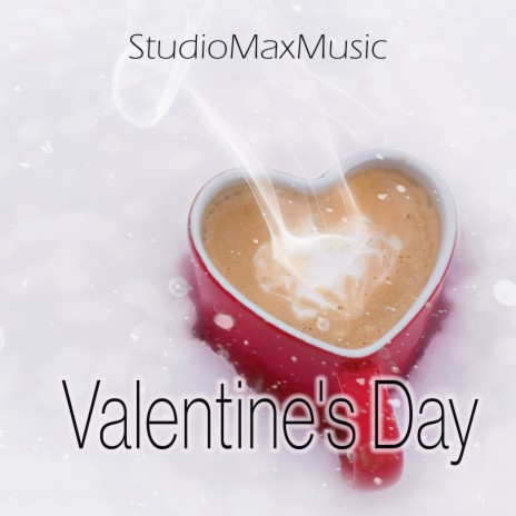 Valentine's Day | Boomplay Music