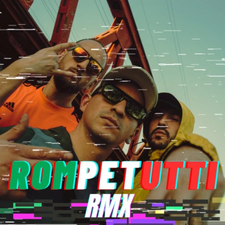 Rompetutti RMX | Boomplay Music