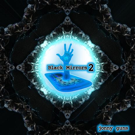 black mirrors 2 | Boomplay Music