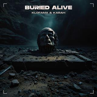 BURIED ALIVE