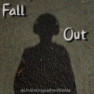 Fall Out