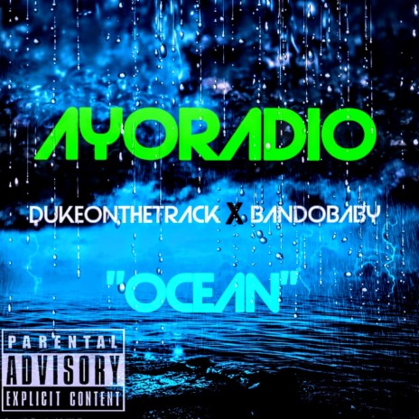 OCEAN Feat: Dukeonthetrack X Bandobaby | Boomplay Music