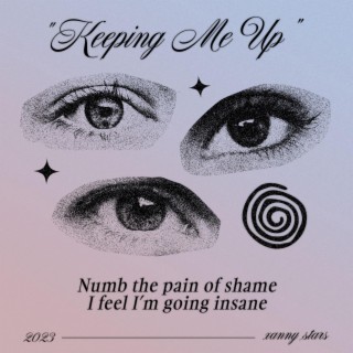 Keeping Me Up lyrics | Boomplay Music