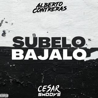 SUBELO BAJALO