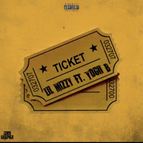 Ticket ft. Yogi B | Boomplay Music