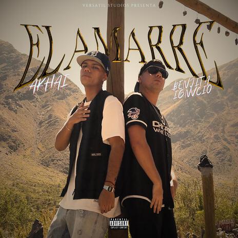 El Amarre ft. Benjita Ignvcio | Boomplay Music