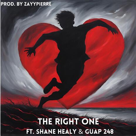 The Right One ft. Shane Healy, Guap 248 & ZayyPierre | Boomplay Music