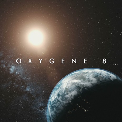 Oxygene 8 (Reworked) | Boomplay Music