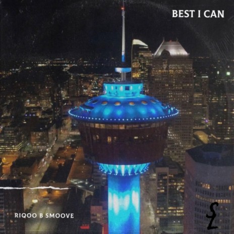Best I Can ft. K. Wrigs | Boomplay Music